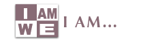 I AM...
